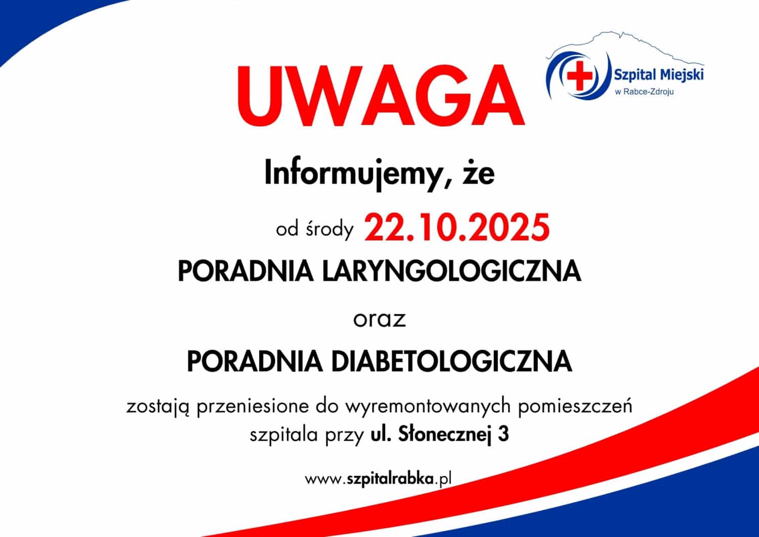 zmiana lokalizacji Poradni Laryngologicznej oraz Diabetologicznej zmiana lokalizacji Poradni Laryngologicznej oraz Diabetologicznej